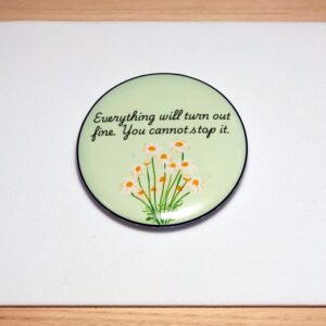 il_fullxfull.7401640536_n50q.jpg Ominous Positivity Pins: Individual or Set of 5, 2 inch pins, 1 inch pins